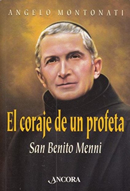 El coraje de un profeta. Benito Menni